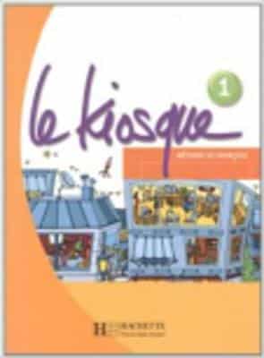 LE KIOSQUE 1 METHODE DE FRANCAIS