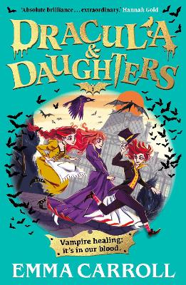 Dracula & Daughters: 'Absolute Brilliance...extraordinary.' Hannah Gold
