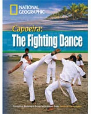 Capoeira: The Fighting Dance + Book With Multi-Rom: Footprint Reading Library 1600