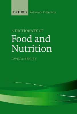 DICTIONARY OF FOOD AND NUTRITION 3RD ED