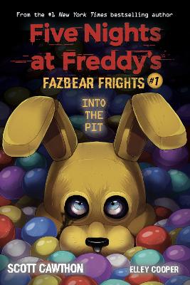 Into The Pit (Five Nights At Freddy's: Fazbear Frights #1)