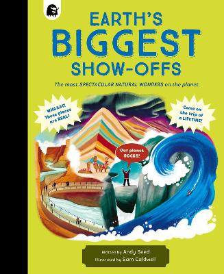 Earth's Biggest Show-Offs: The Most Spectacular Natural Wonders On The Planet
