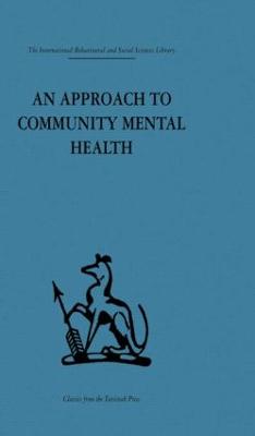 AN APPROACH TO COMMUNITY MENTAL HEALTH
