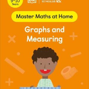 Maths - No Problem! Graphs And Measuring, Ages 9-10 (Key Stage 2)