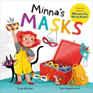 Minna's Masks (Wonderfully Wired Stories)