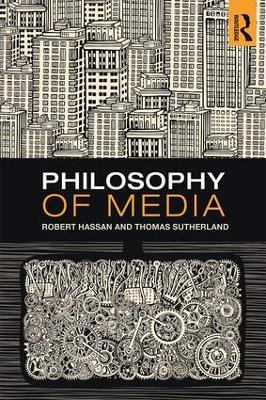 PHILOSOPHY OF MEDIA SHORT HISTORY IDEAS