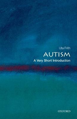 Autism: A Very Short Introduction