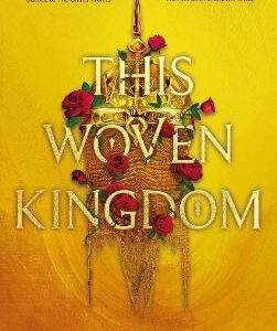 This Woven Kingdom (This Woven Kingdom)