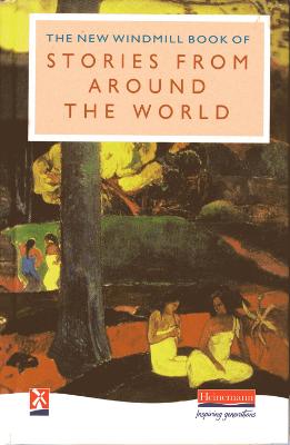 The New Windmill Book Of Stories From Around The World