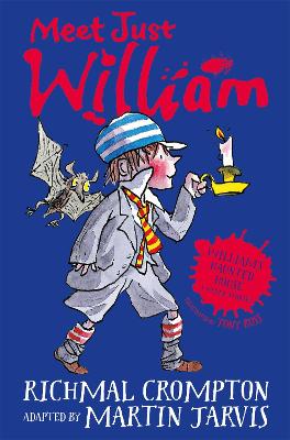 William's Haunted House And Other Stories: Meet Just William