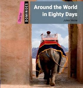 Dominoes: Starter:: Around The World In Eighty Days