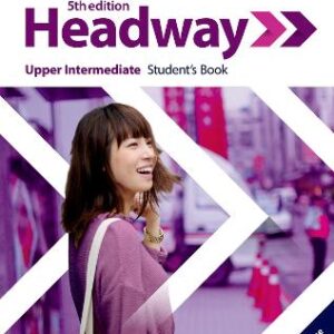 Headway: Upper-Intermediate: Student's Book With Online Practice