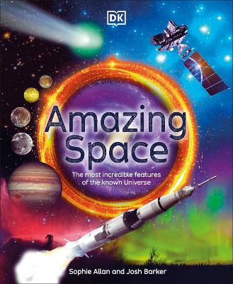 Amazing Space: The Most Incredible Features Of The Known Universe
