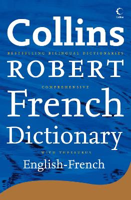Collins Robert Comprehensive French Dictionary: Volume 2 English-French