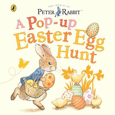Peter Rabbit: Easter Egg Hunt: Pop-Up Book