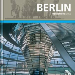 Fascinating Cities: Berlin