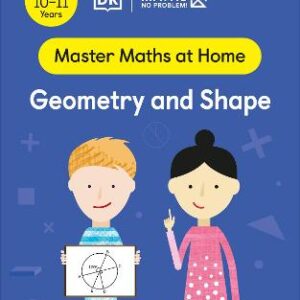 Maths - No Problem! Geometry And Shape, Ages 10-11 (Key Stage 2)
