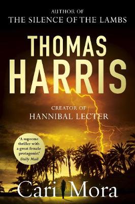 Cari Mora: From The Creator Of Hannibal Lecter