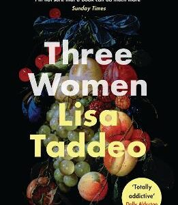 Three Women: A Bbc 2 Between The Covers Book Club Pick