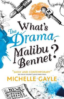 What's The Drama, Malibu Bennet?