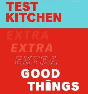 Ottolenghi Test Kitchen: Extra Good Things