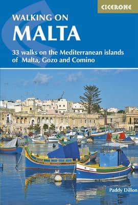 Walking On Malta: 33 Walks On The Mediterranean Islands Of Malta, Gozo And Comino
