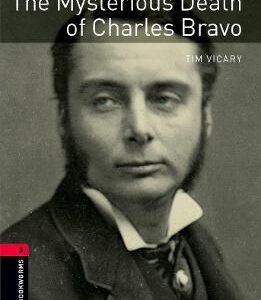 Oxford Bookworms Library: Level 3:: The Mysterious Death Of Charles Bravo Audio Cd Pack