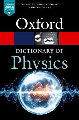 OXFORD DICTIONARY OF PHYSICS 8TH EDITION