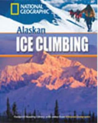 Alaskan Ice Climbing + Book With Multi-Rom: Footprint Reading Library 800
