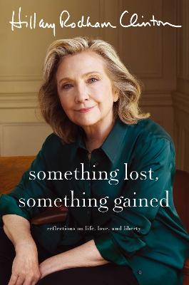 Something Lost, Something Gained: Reflections On Life, Love And Liberty