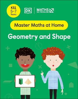 Maths - No Problem! Geometry And Shape, Ages 5-7 (Key Stage 1)