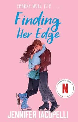 Finding Her Edge: A Must-Read Ya Sports Romance Love Triangle On Ice And Netflix Top Ten Series!