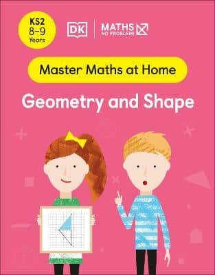 Maths - No Problem! Geometry And Shape, Ages 8-9 (Key Stage 2)