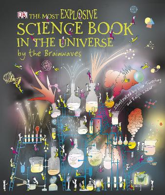 The Most Explosive Science Book In The Universe... By The Brainwaves