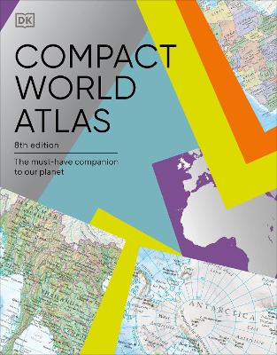 Compact World Atlas: The Must-Have Companion To Our Planet