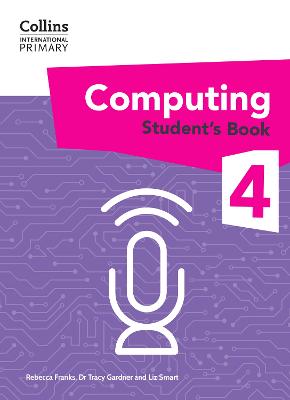 Collins International Primary Computing - International Primary Computing Student's Book: Stage 4