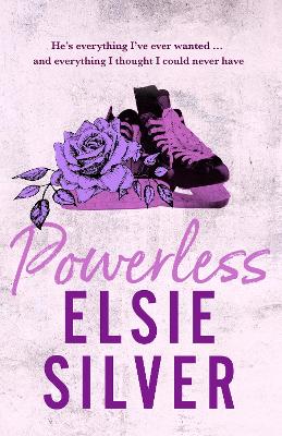 Powerless: A Sweet And Steamy Small-Town Romance From The Sunday Times Bestselling Author Of Wild Love!