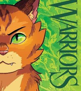 Warriors Graphic Novel: The Prophecies Begin, Part One Of Three