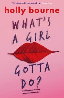 What's A Girl Gotta Do?