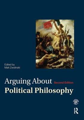 ARGUING ABOUT POLITICAL PHILOSOPHY