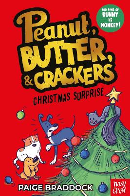 Christmas Surprise: A Peanut, Butter & Crackers Story