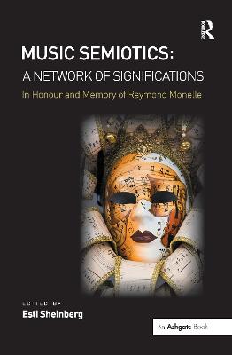 MUSIC SEMIOTICS A NETWORK OF SIGNIFICATI