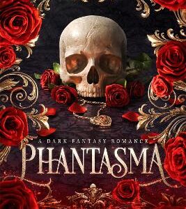 Phantasma: A Dark Fantasy Romance
