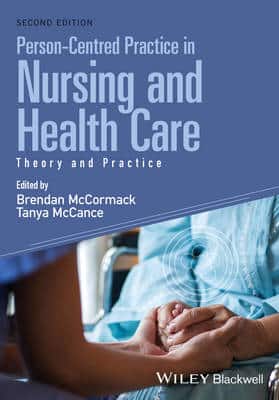 PERSON CENTRED PRACTICE IN NURSING & HEA