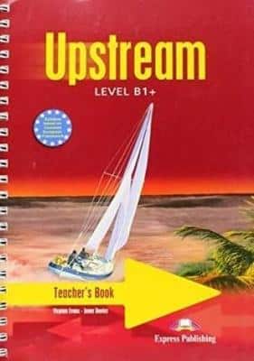Upstream Level B1+ Teacher's Book
