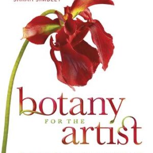 Botany For The Artist: An Inspirational Guide To Drawing Plants