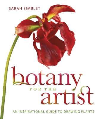 Botany For The Artist: An Inspirational Guide To Drawing Plants