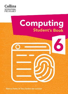 Collins International Primary Computing - International Primary Computing Student's Book: Stage 6