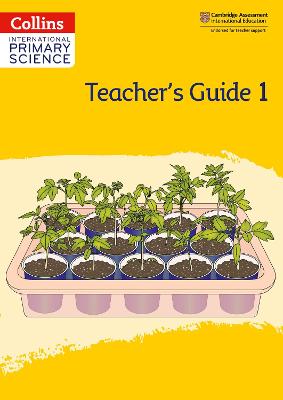 Collins International Primary Science - International Primary Science Teacher's Guide: Stage 1