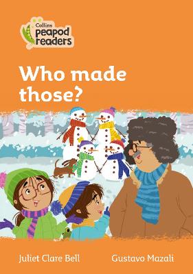 Who Made Those?: Level 4 (Collins Peapod Readers)